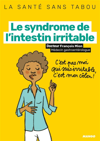 SYNDROME DE L'INTESTIN IRRITABLE