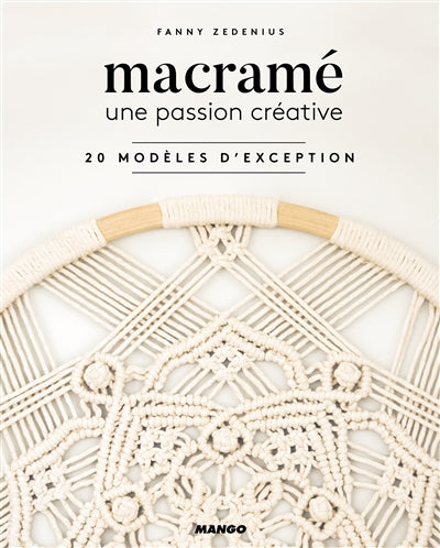 MACRAME UNE PASSION CREATIVE