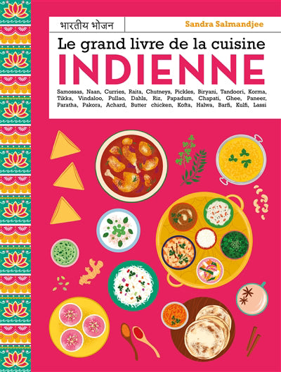 GRAND LIVRE DE LA CUISINE INDIENNE