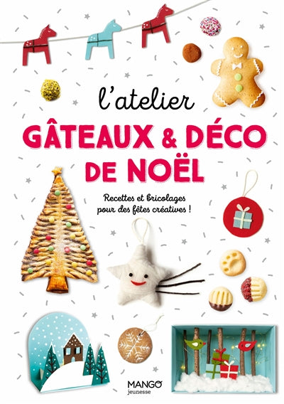 Gâteaux et déco de Noël