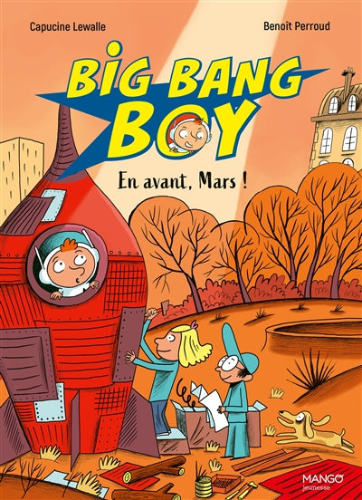 BIG BANG BOY 03  EN AVANT, MARS !