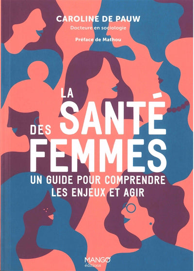 Santé des femmes - Un guide pour comprendre les enjeux et agir