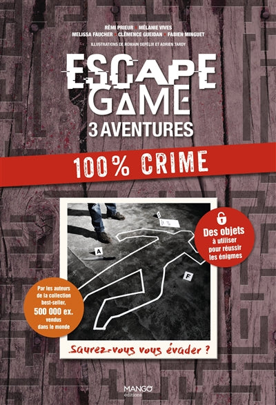 ESCAPE GAME 3 AVENTURES CRIME