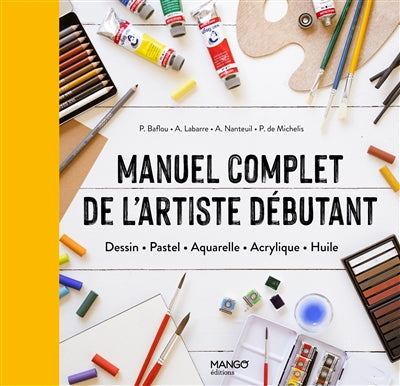 MANUEL COMPLET DE L'ARTISTE DEBUTANT N.E.