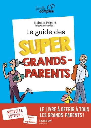 GUIDE DES SUPER GRANDS-PARENTS