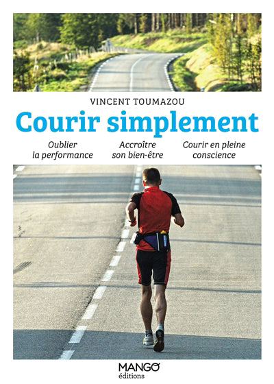 COURIR SIMPLEMENT  OUBLIER LA PERFORMANCE