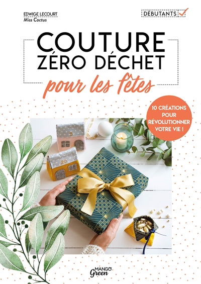 COUTURE ZERO DECHET POUR LES FETES