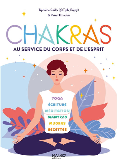 CHAKRAS  AU SERVICE DU CORPS ET DE L'ESPRIT