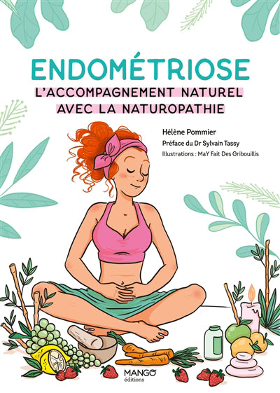 ENDOMETRIOSE  L'ACCOMPAGNEMENT NATUREL AVEC LA NATUROPATHIE