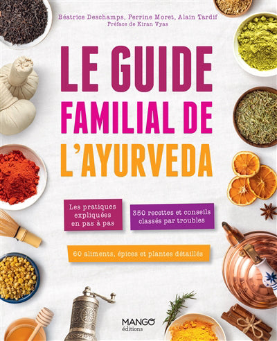 GUIDE FAMILIAL DE L'AYURVEDA