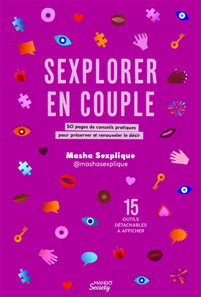Sexplorer en couple - 50 pages de conseils pratiques pour préser