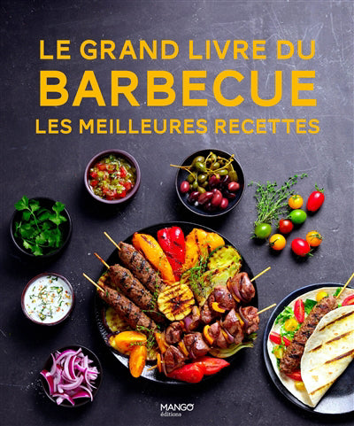 GRAND LIVRE DU BARBECUE