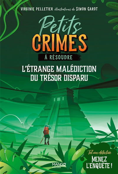 Petits crimes à résoudre - L'étrange malédiction du trésor dispa