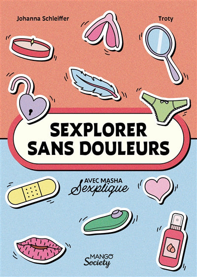 SEXPLORER SANS DOULEURS