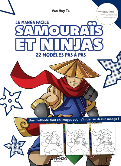 SAMOURAIS ET NINJAS  LE MANGA FACILE