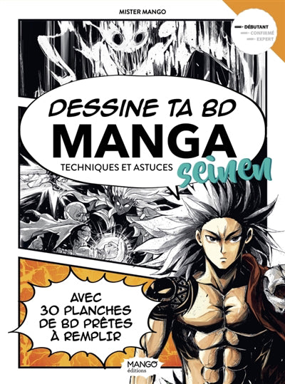 DESSINE TA BD MANGA SEINEN