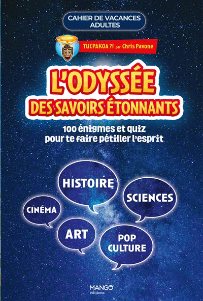 CAHIER DE VACANCES ADULTES  L'ODYSSEE DES SAVOIRS ETONNANTS