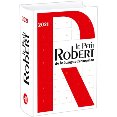 PETIT ROBERT DE LA LANGUE FRANCAISE 2021