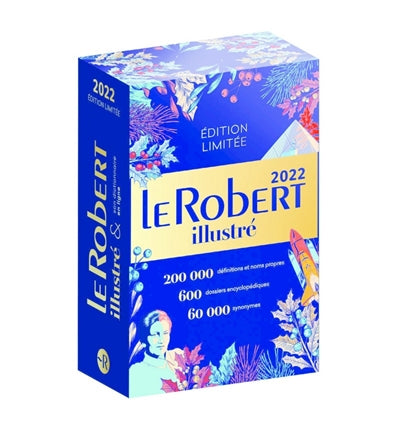 ROBERT ILLUSTRE ET SON DICTIONNAIRE EN LIGNE 2022 ED.LIMITEE