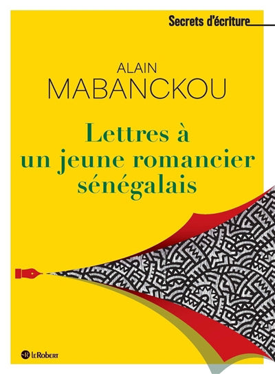 LETTRES A UN JEUNE ROMANCIER SENEGALAIS