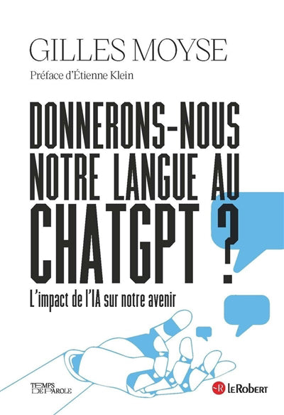 DONNERONS-NOUS NOTRE LANGUE AU CHATGPT : L'IMPACT DE L'IA SUR NOT