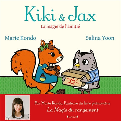 KIKI ET JAX - LA MAGIE DE L'AMITIE