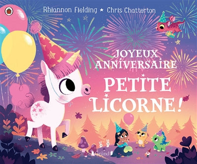 JOYEUX ANNIVERSAIRE, PETITE LICORNE