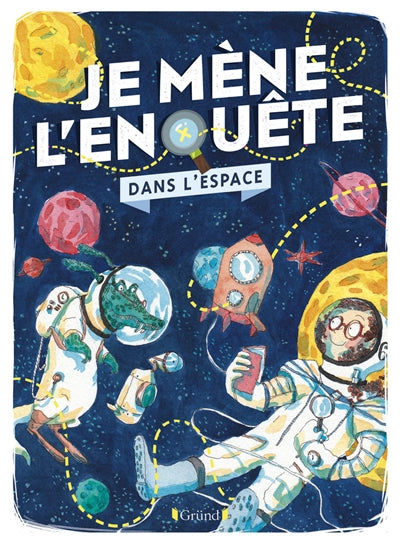 JE MENE L'ENQUETE DANS L'ESPACE