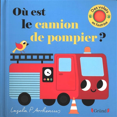 OU EST LE CAMION DE POMPIER ?