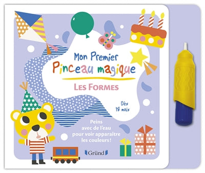 MON PREMIER PINCEAU MAGIQUE - LES FORMES