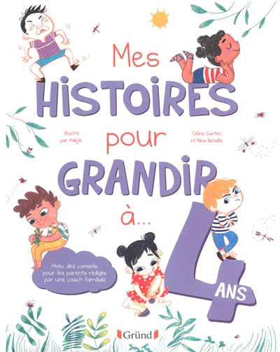 MES HISTOIRES POUR GRANDIR A 4 ANS