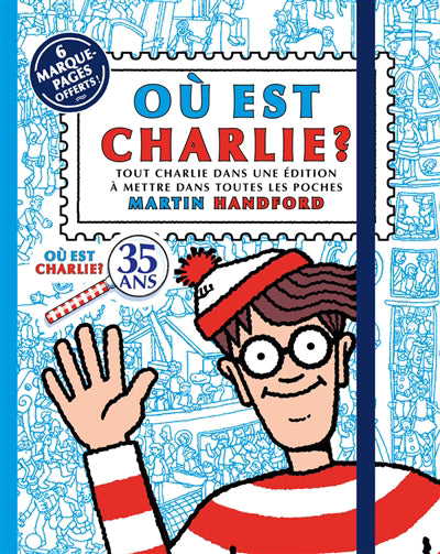 OU EST CHARLIE:TOUT CHARLIE ED.35 ANS EN FORMAT POCHE