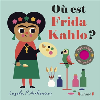 OU EST FRIDA KAHLO