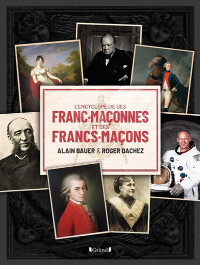 ENCYCLOPEDIE DES FRANC-MACONNES ET DES FRANCS-MACONS