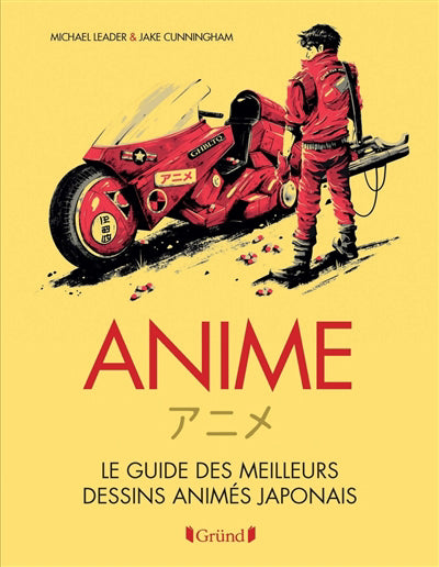 ANIME - LE GUIDE DES MEILLEURS DESSINS ANIMES JAPONAIS