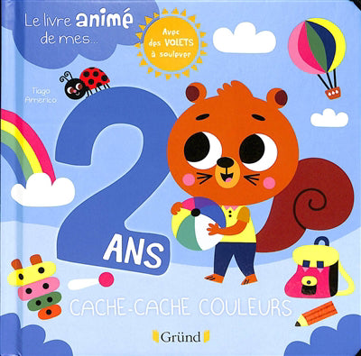 LIVRE ANIME DE MES 2 ANS : CACHE-CACHE COULEURS