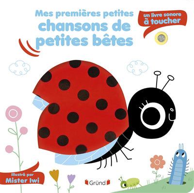 MES PREMIERES PETITES CHANSONS DE PETITES BETES