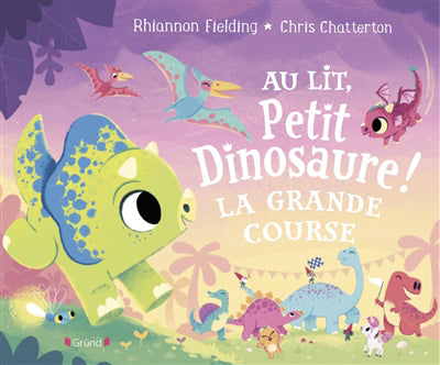 AU LIT, PETIT DINOSAURE ! LA GRANDE COURSE