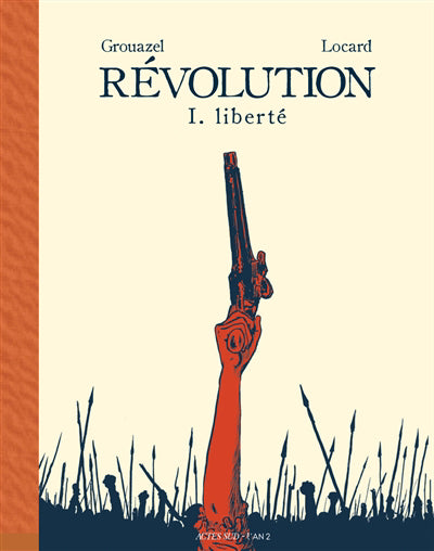 REVOLUTION T.01 : LIBERTE