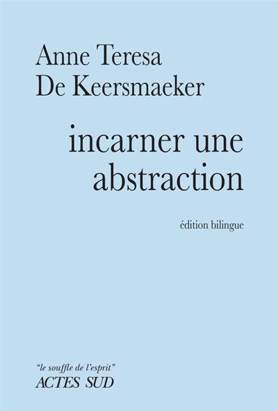 INCARNER UNE ABSTRACTION