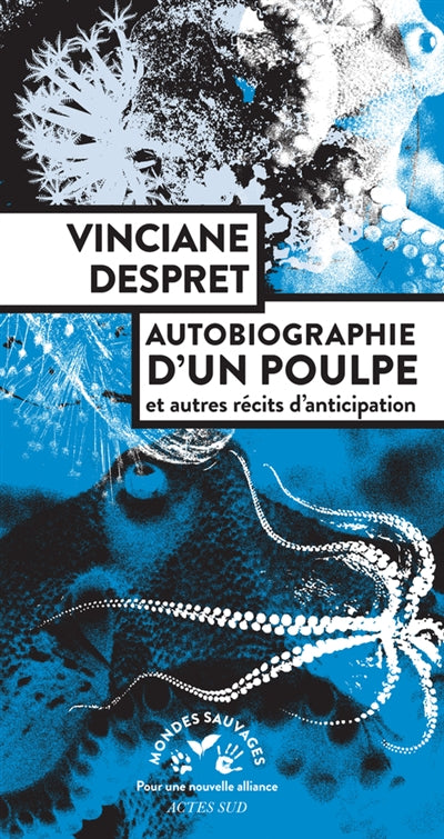 AUTOBIOGRAPHIE D'UN POULPE