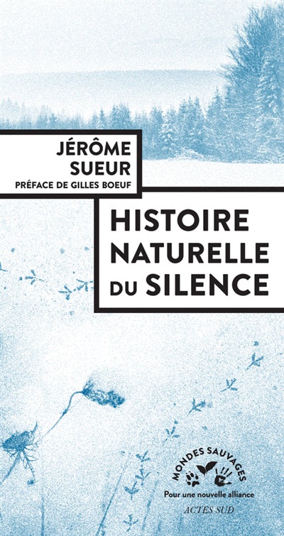 HISTOIRE NATURELLE DU SILENCE