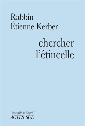 CHERCHER L'ETINCELLE