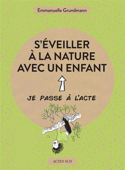 S'EVEILLER A LA NATURE AVEC UN ENFANT