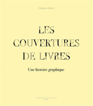 COUVERTURES DE LIVRES : UNE HISTOIRE GRAPHIQUE