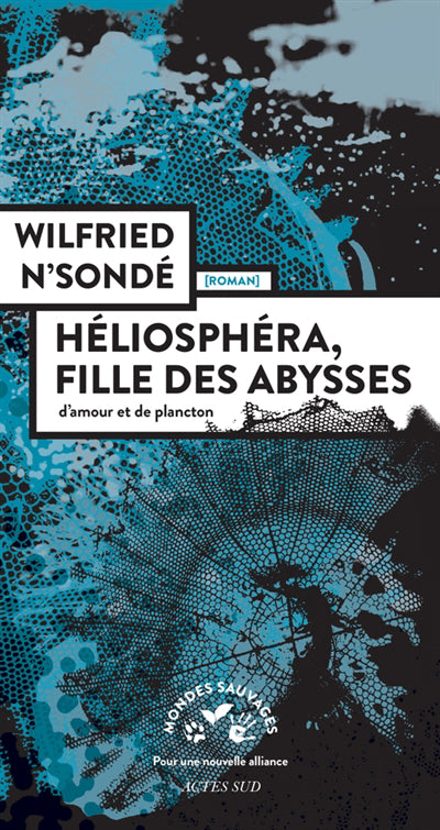 HELIOSPHERA, FILLE DES ABYSSES