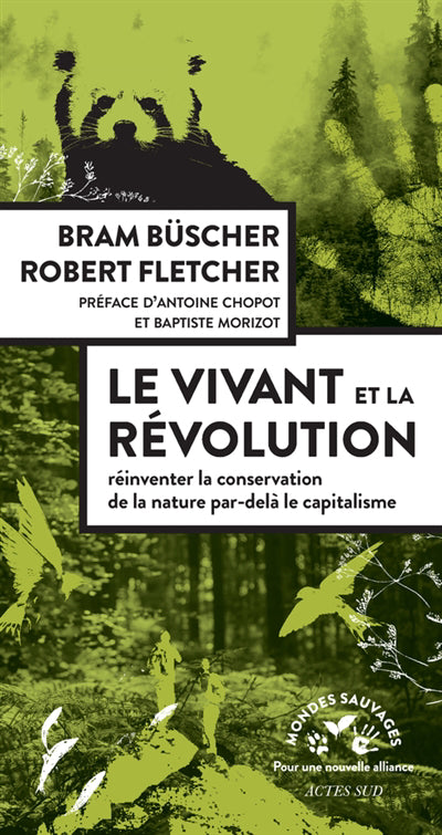 VIVANT ET LA REVOLUTION : REINVENTER LA CONSERVATION DE LA N