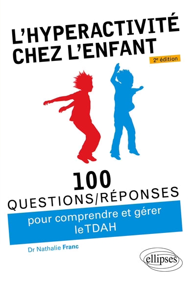 HYPERACTIVITE CHEZ L'ENFANT