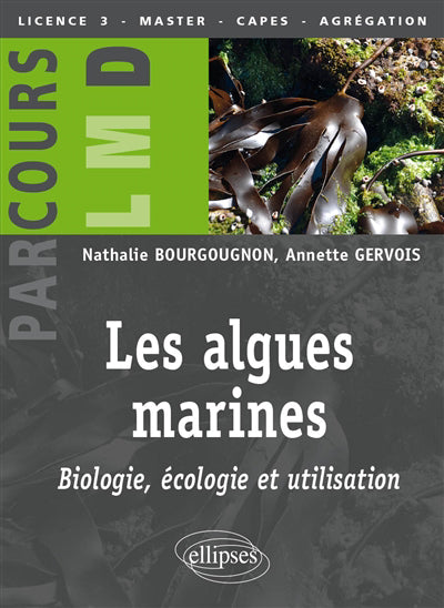 Algues marines : biologie, écologie et utilisation
