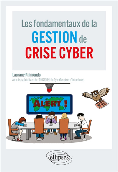 FONDAMENTAUX DE LA GESTION DE CRISE CYBER